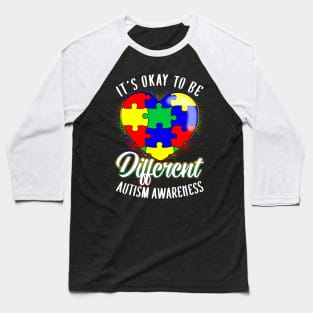 It's OK To Be Different Autism Awareness Baseball T-Shirt